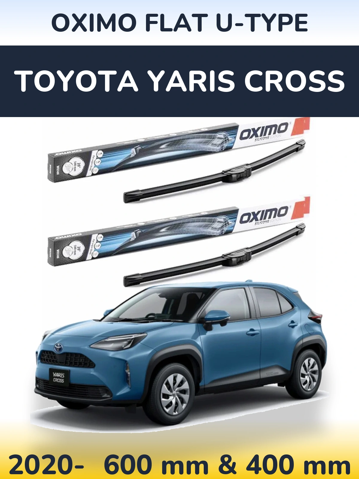 Комплект передніх щіток Oximo Flat U-type 600 & 400 мм для Toyota Yaris Cross 2020-2026