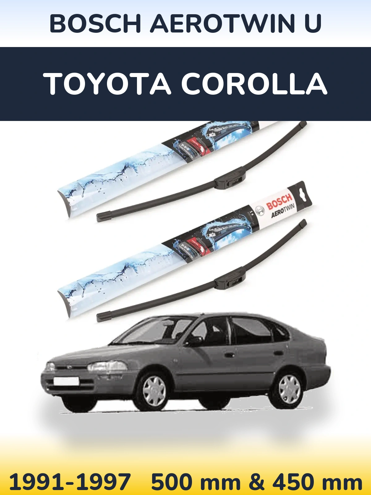 Front wiper blade set BOSCH AeroTwin U 500 & 450 mm for Toyota Corolla 1991-1997