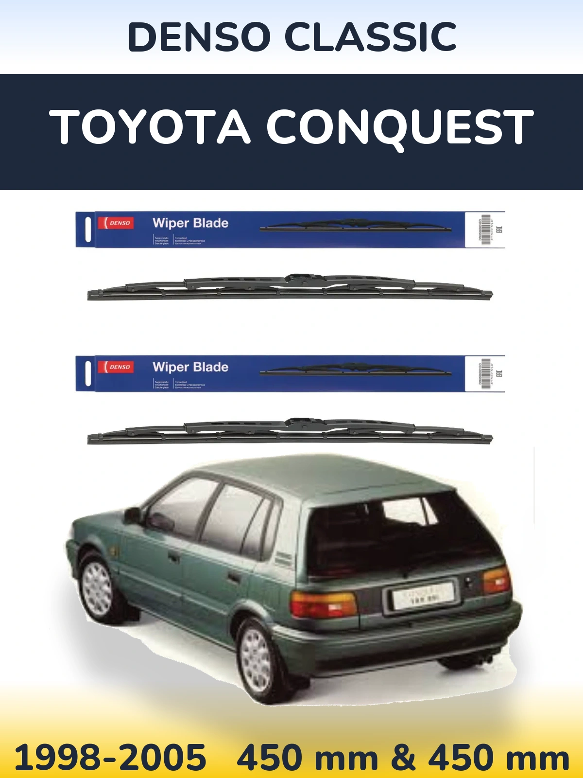 Front wiper blade set Denso Classic 450 & 450 mm for Toyota Conquest 1998-2005
