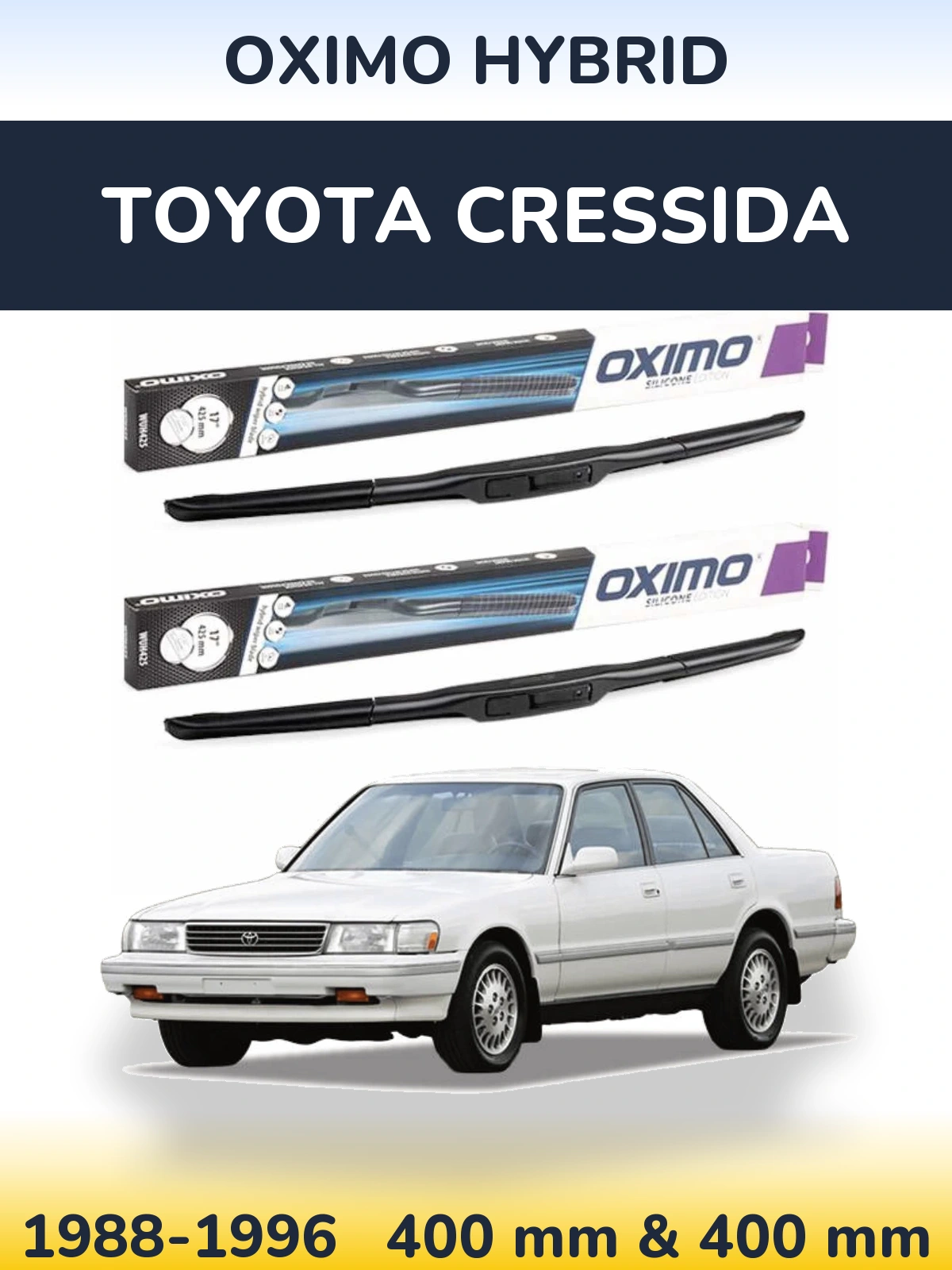 Комплект передніх щіток Oximo Hybrid 400 & 400 мм для Toyota Cressida 1988-1996