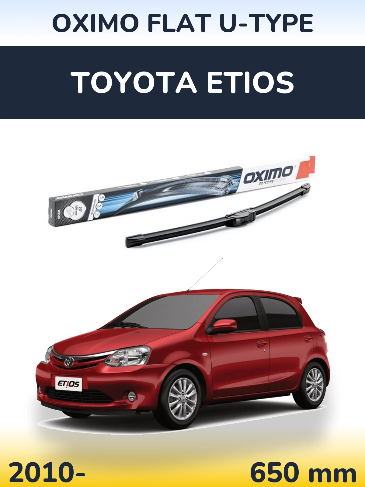 Front wiper blade Oximo Flat U-type 650 mm for Toyota Etios 2010-2026