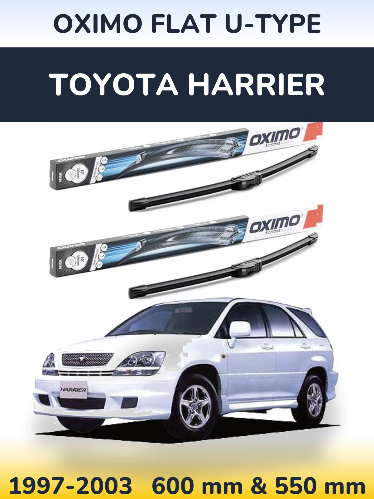 Front wiper blade set Oximo Flat U-type 600 & 550 mm for Toyota Harrier 1997-2003