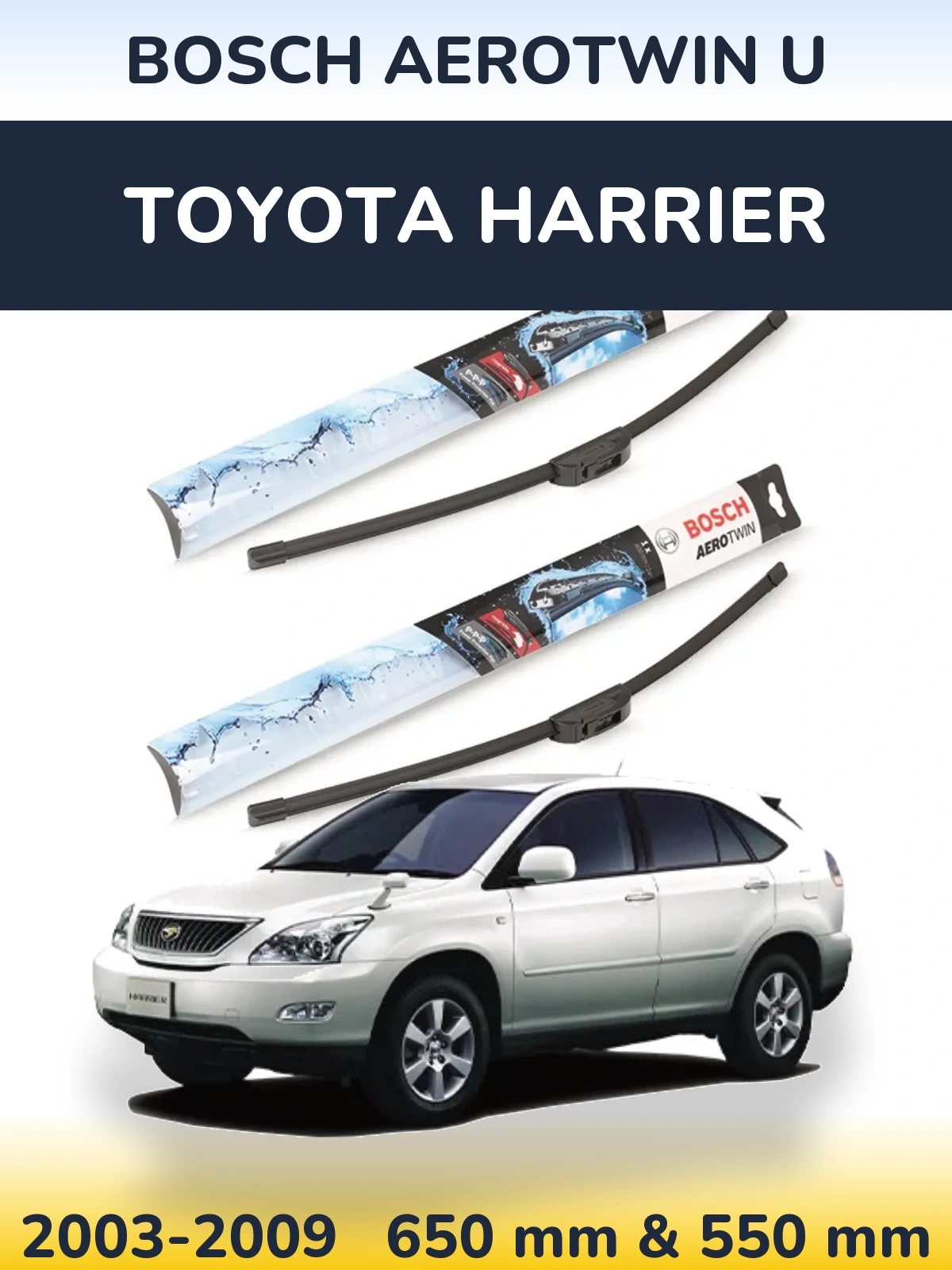 Комплект передних дворников BOSCH AeroTwin U 650 & 550 мм для Toyota Harrier 2003-2009