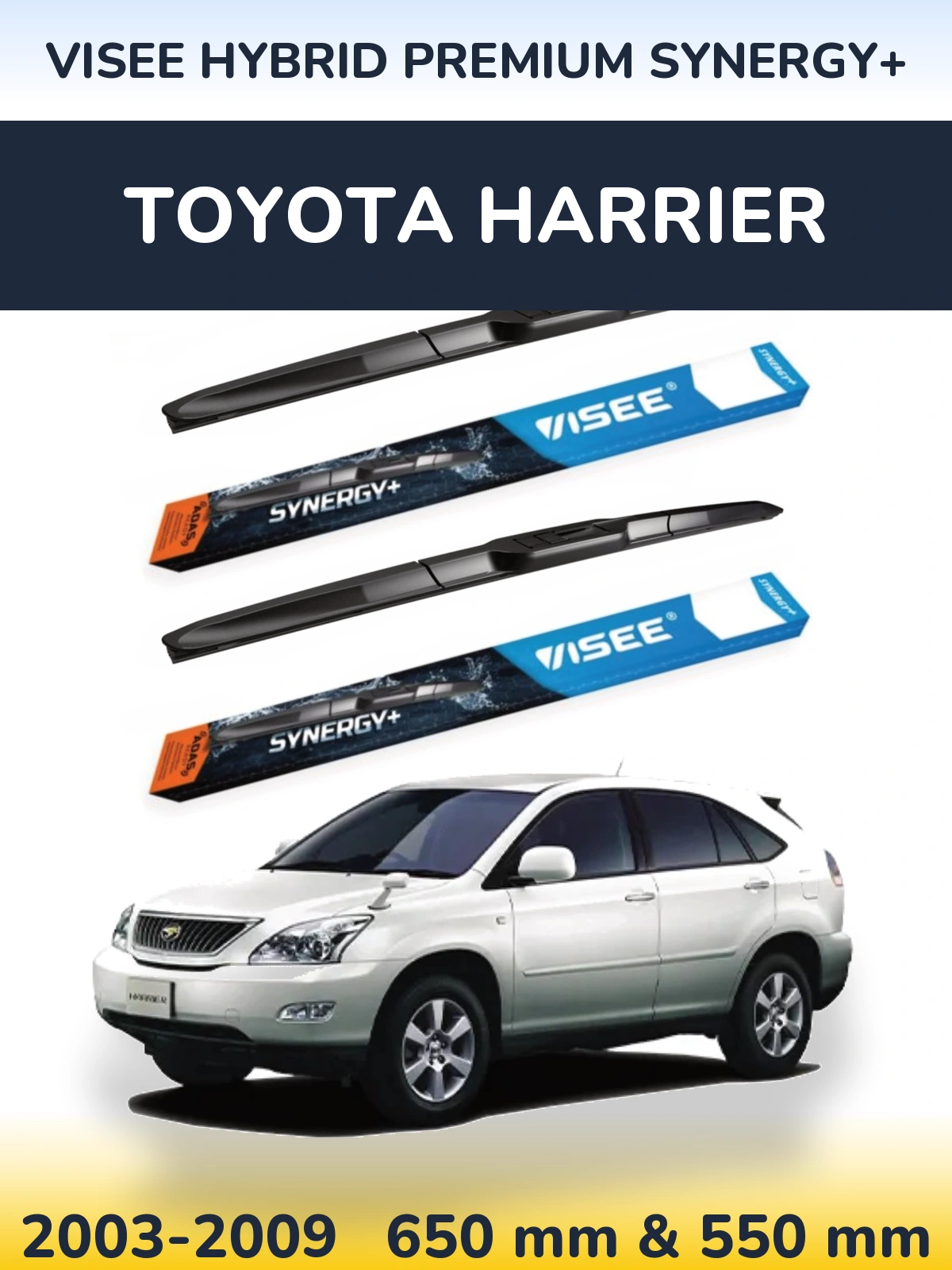 Front wiper blade set VISEE HYBRID PREMIUM SYNERGY+ 650 & 550 mm for Toyota Harrier 2003-2009