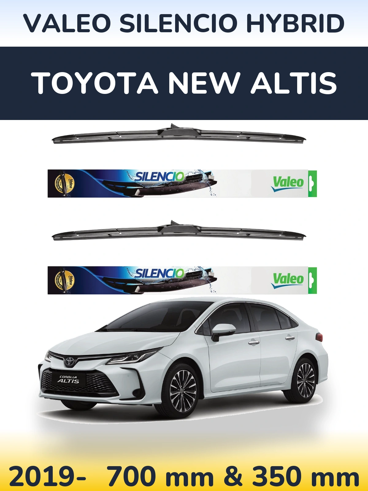 Front wiper blade set Valeo Silencio Hybrid 700 & 350 mm for Toyota New Altis 2019-2026