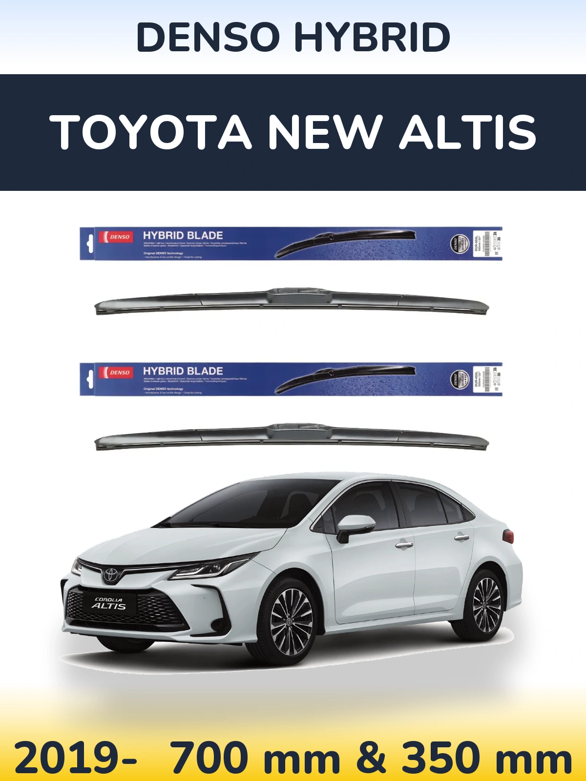 Front wiper blade set Denso Hybrid 700 & 350 mm for Toyota New Altis 2019-2026