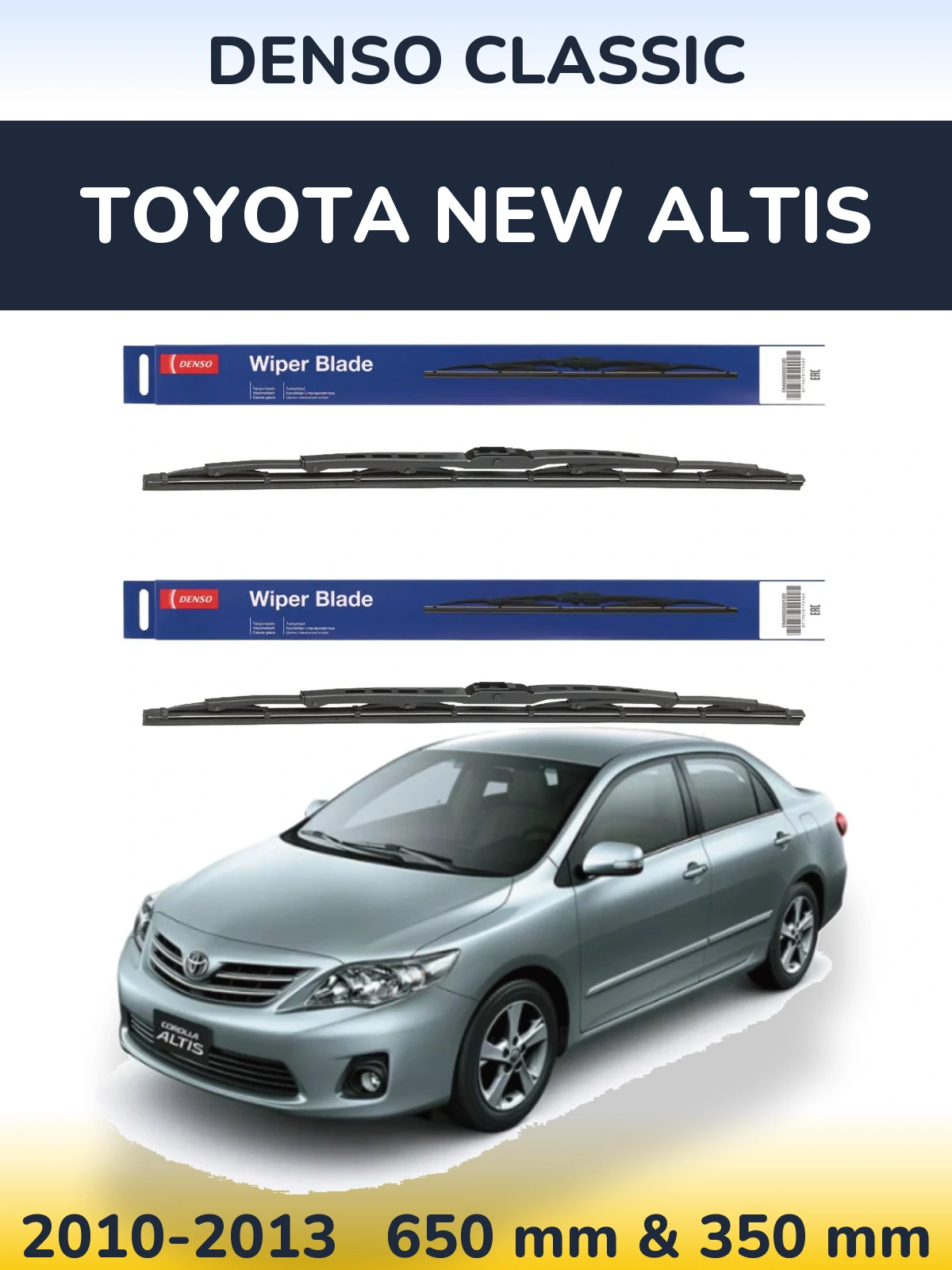 Front wiper blade set Denso Classic 650 & 350 mm for Toyota New Altis 2010-2013