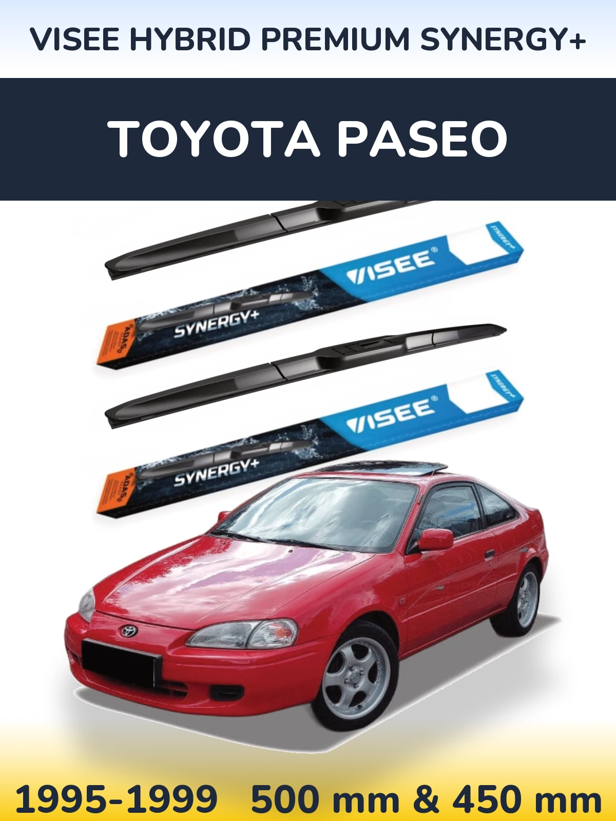 Front wiper blade set VISEE HYBRID PREMIUM SYNERGY+ 500 & 450 mm for Toyota Paseo 1995-1999