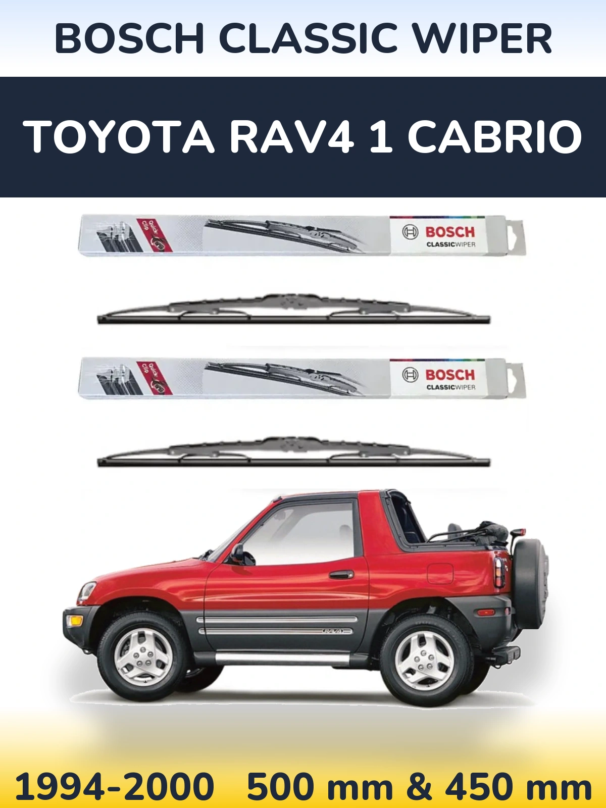 Комплект передних дворников BOSCH Classic Wiper 500 & 450 мм для Toyota RAV4 1 Cabrio 1994-2000