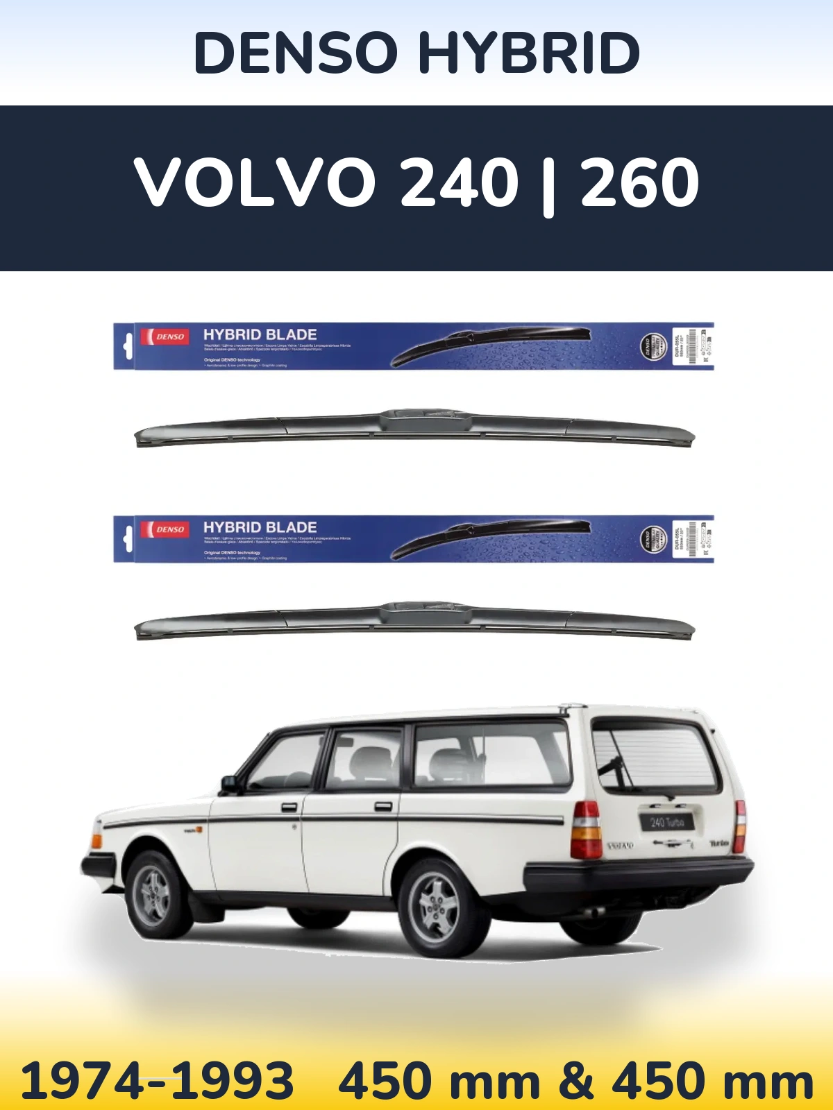 Комплект передних дворников Denso Hybrid 450 & 450 мм для Volvo 240 | 260 1974-1993
