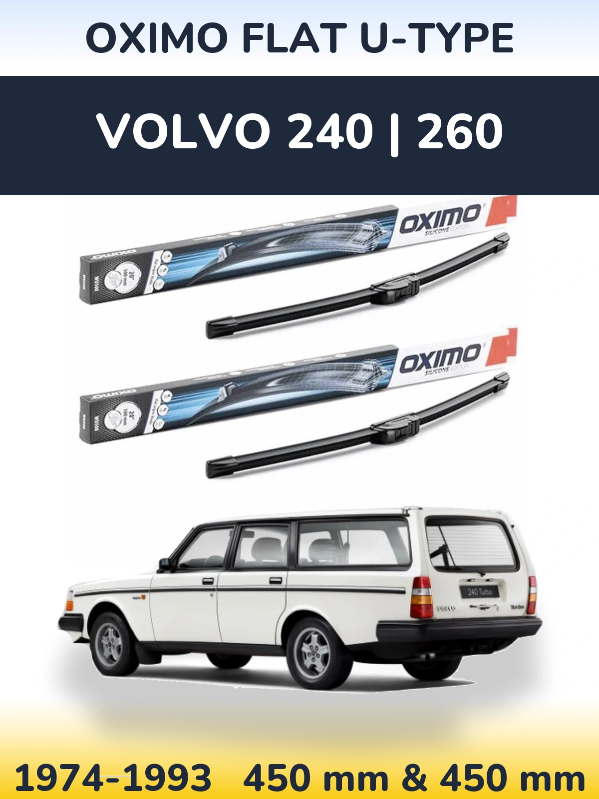 Front wiper blade set Oximo Flat U-type 450 & 450 mm for Volvo 240 | 260 1974-1993