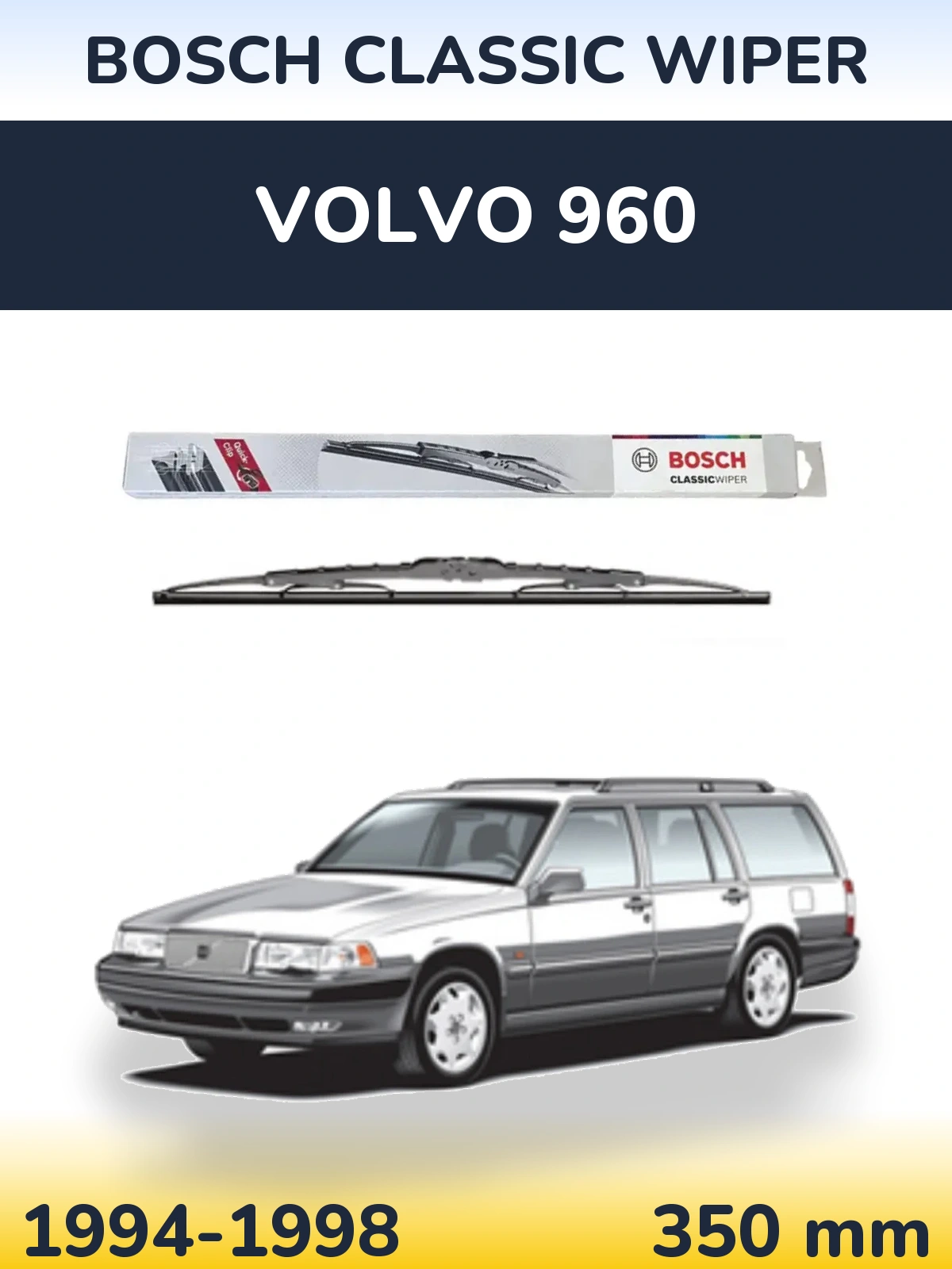 Rear wiper blade BOSCH Classic Wiper 340 mm for Volvo 960 1994-1998
