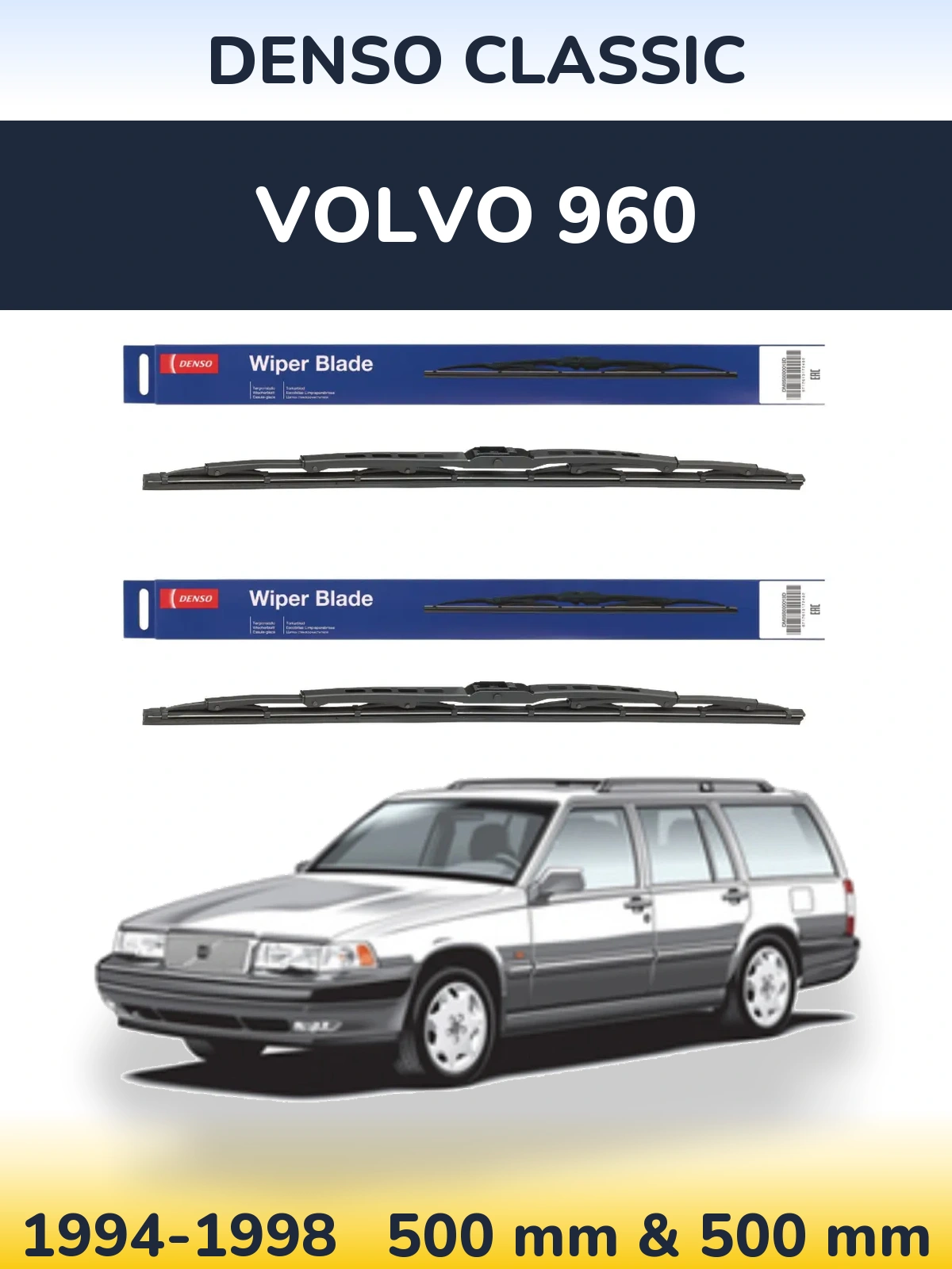 Front wiper blade set Denso Classic 500 & 500 mm for Volvo 960 1994-1998