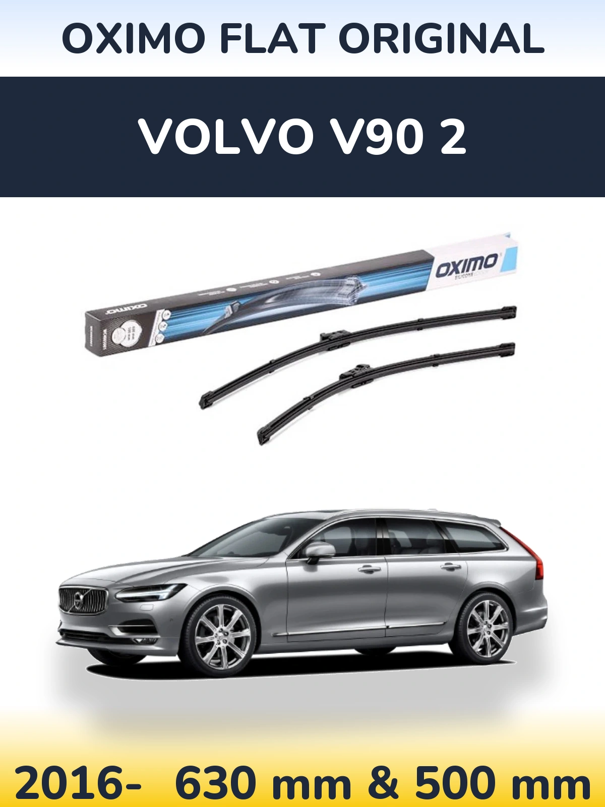 Front wiper blade set Oximo Flat Original 600 & 500 mm for Volvo V90 2 2016-2026