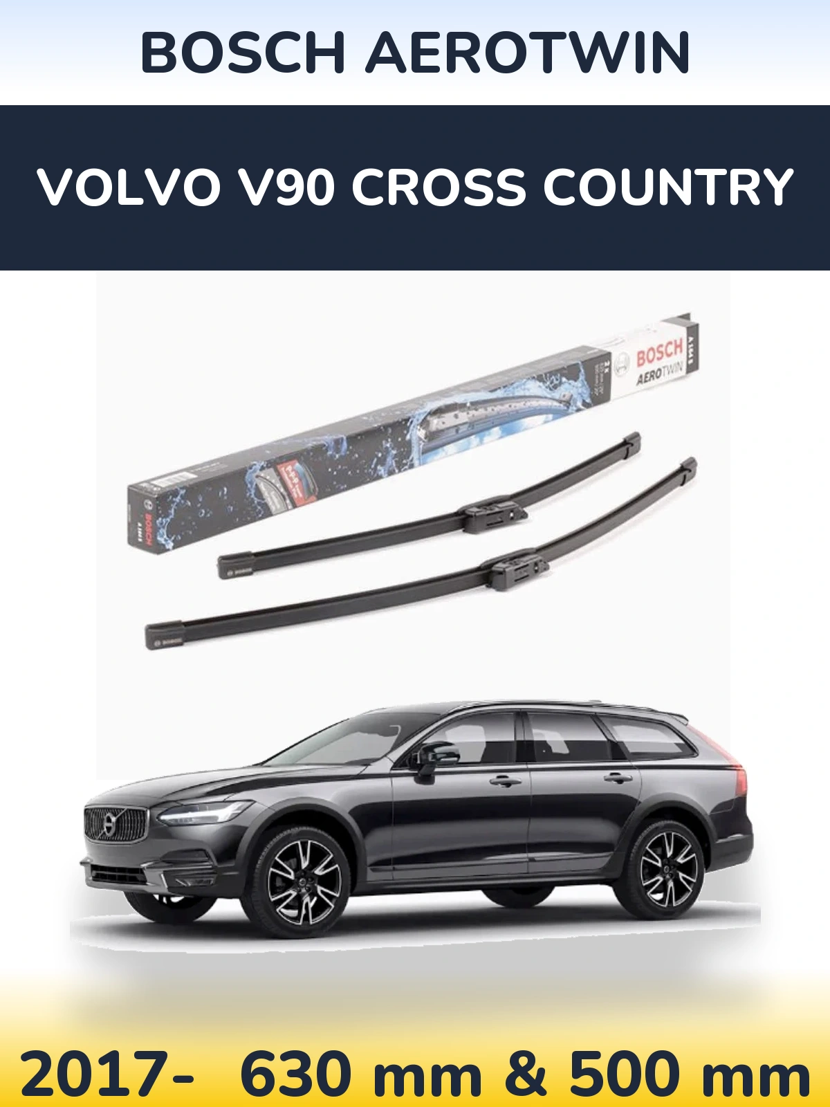 Комплект передних дворников BOSCH AeroTwin 630 & 500 мм для Volvo V90 Cross Country 2017-2026