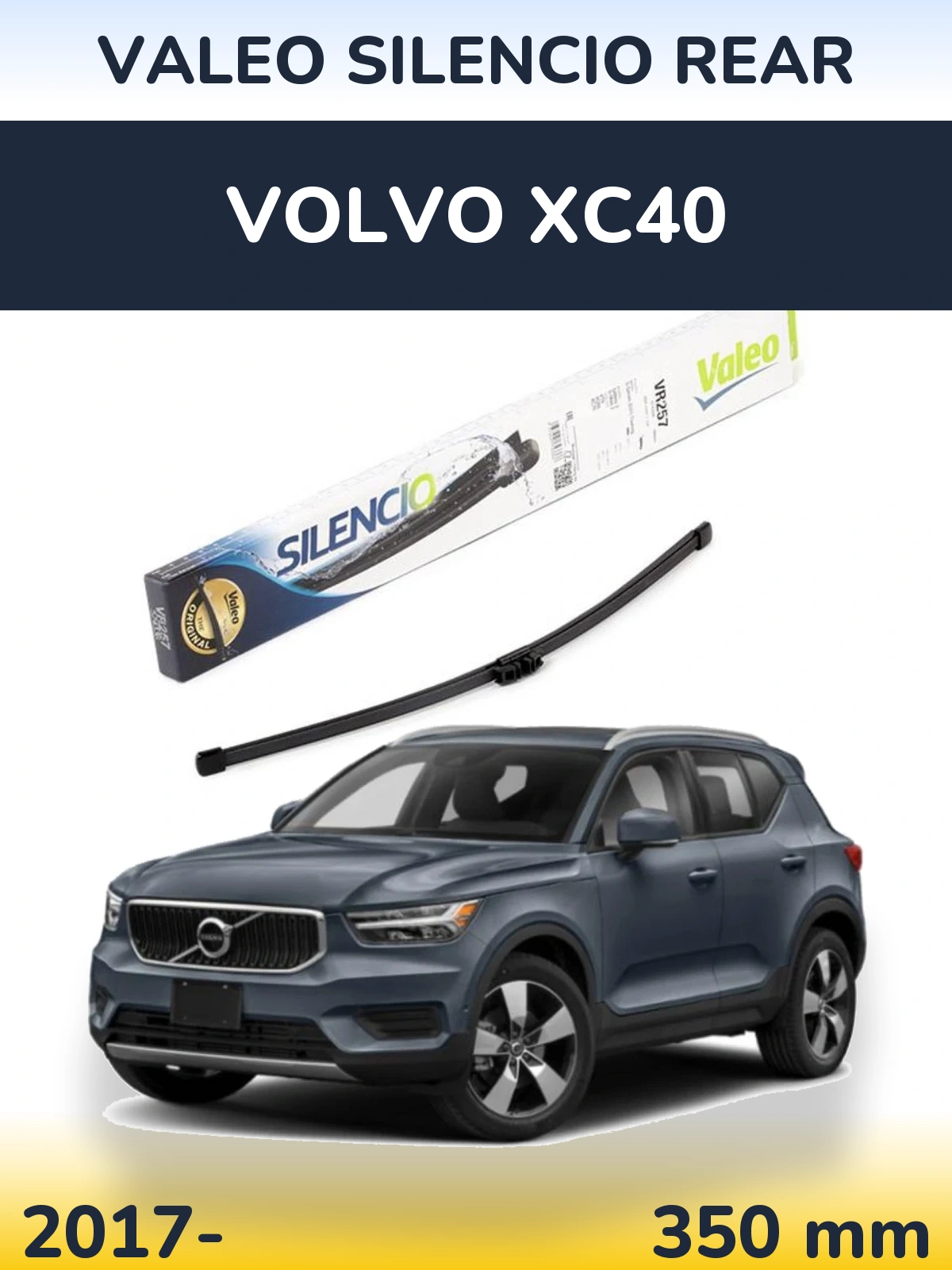 Задня щітка Valeo Silencio Rear 350 мм для Volvo XC40 2017-2026