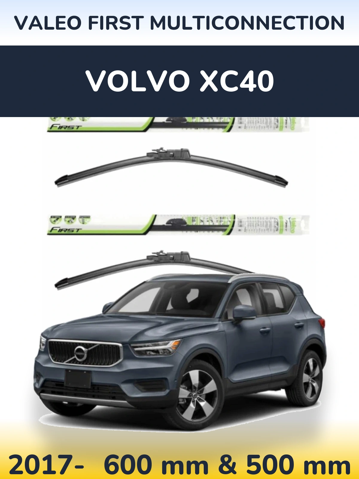 Front wiper blade set Valeo First MultiConnection 600 & 500 mm for Volvo XC40 2017-2026