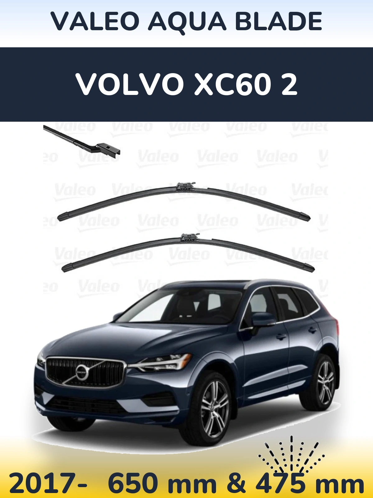 Front wiper blade set Valeo Aqua Blade 650 & 475 mm for Volvo XC60 2 2017-2026