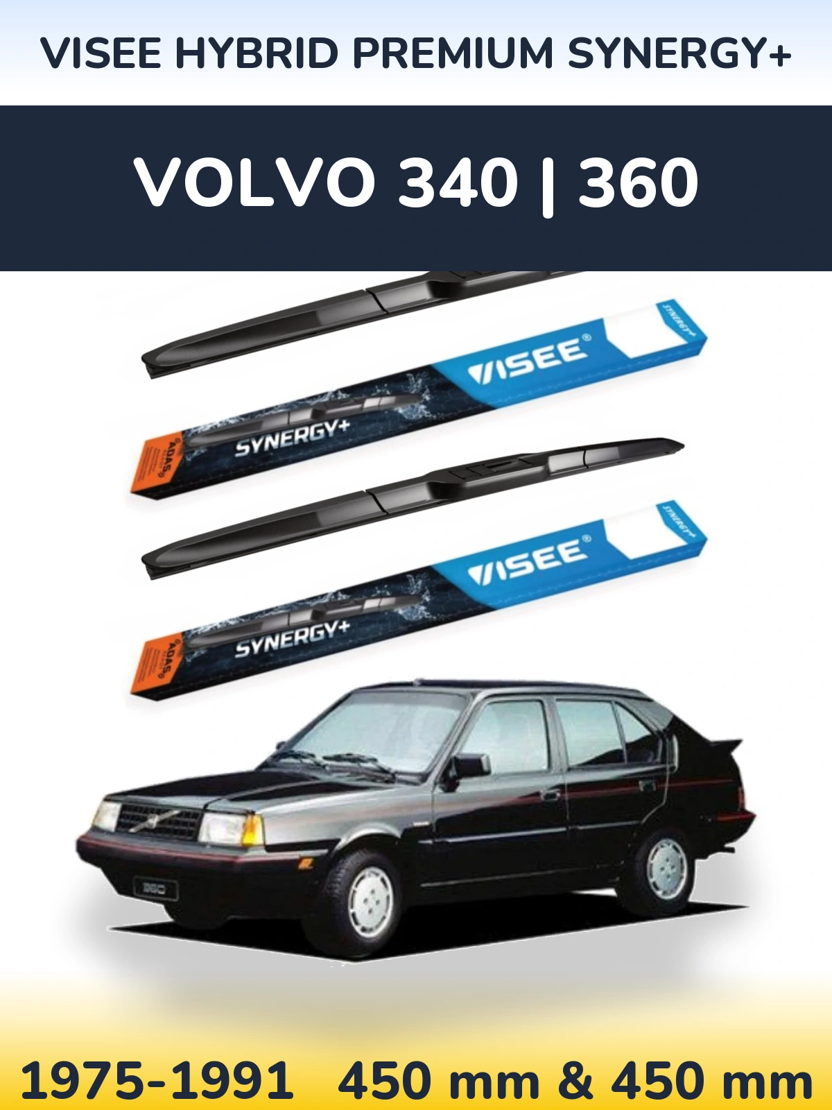 Front wiper blade set VISEE HYBRID PREMIUM SYNERGY+ 450 & 450 mm for Volvo 340 | 360 1975-1991