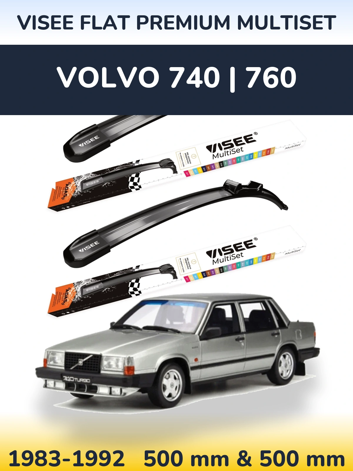 Front wiper blade set VISEE FLAT PREMIUM MultiSet 500 & 500 mm for Volvo 740 | 760 1983-1992