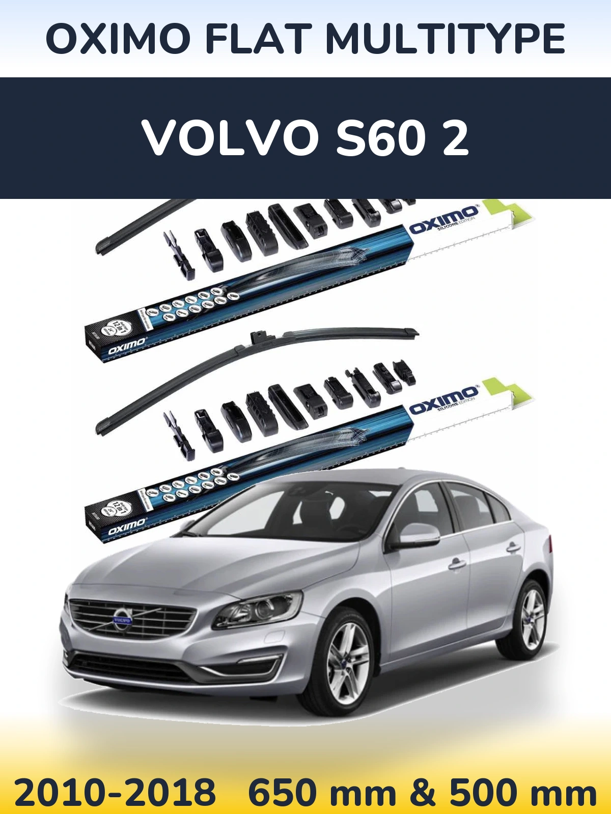 Front wiper blade set Oximo Flat MultiTypee 650 & 500 mm for Volvo S60 2 2010-2018