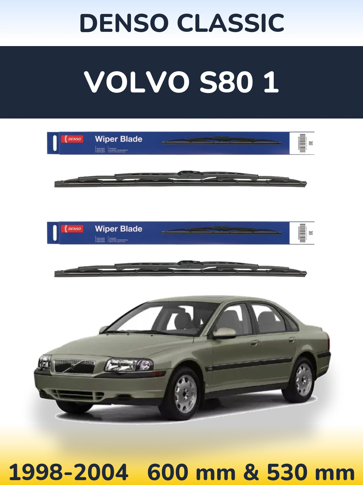 Front wiper blade set Denso Classic 600 & 530 mm for Volvo S80 1 1998-2004