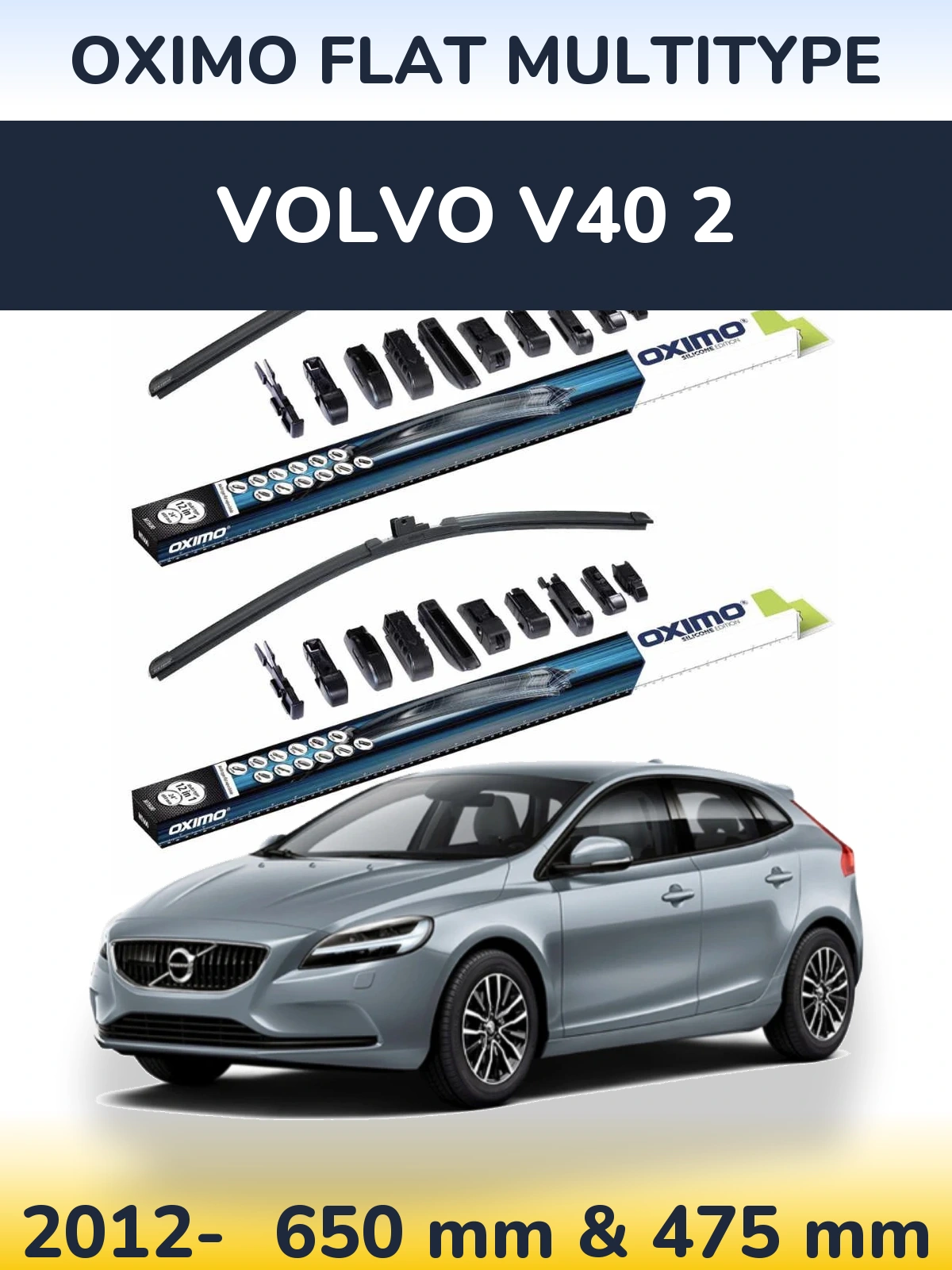 Front wiper blade set Oximo Flat MultiTypee 650 & 475 mm for Volvo V40 2 2012-2026