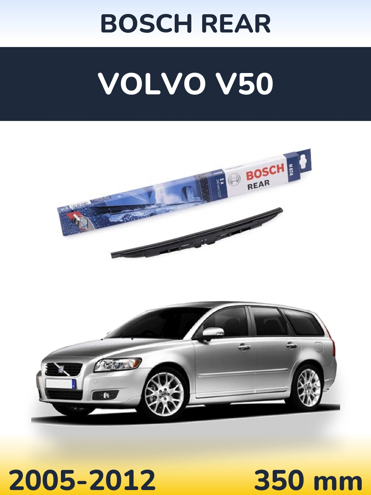 Rear wiper blade BOSCH Rear 340 mm for Volvo V50 2005-2012