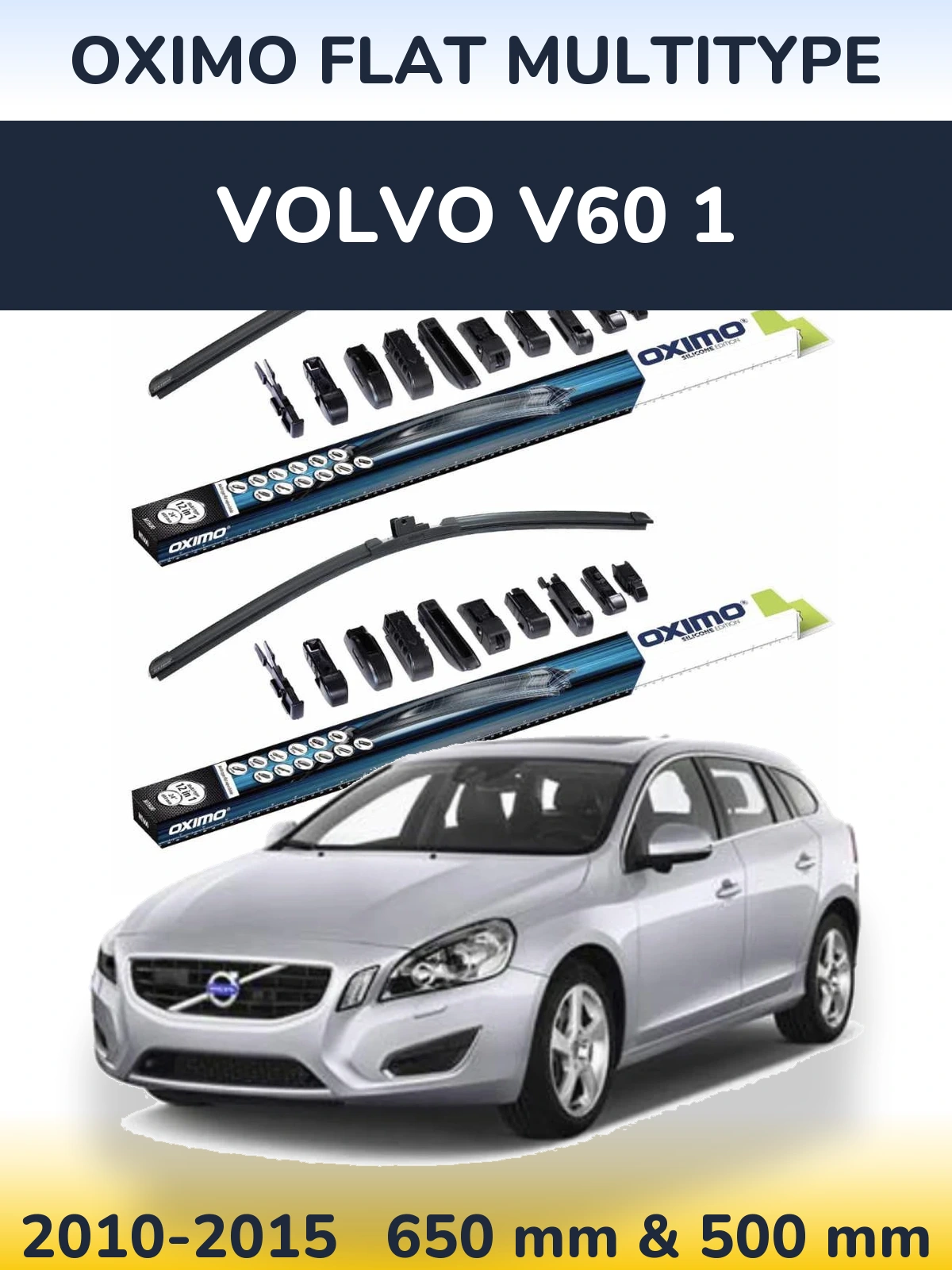 Front wiper blade set Oximo Flat MultiTypee 650 & 500 mm for Volvo V60 1 2010-2015
