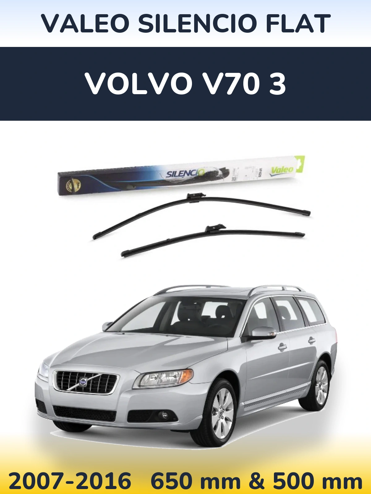 Front wiper blade set Valeo Silencio Flat 650 & 500 mm for Volvo V70 3 2007-2016