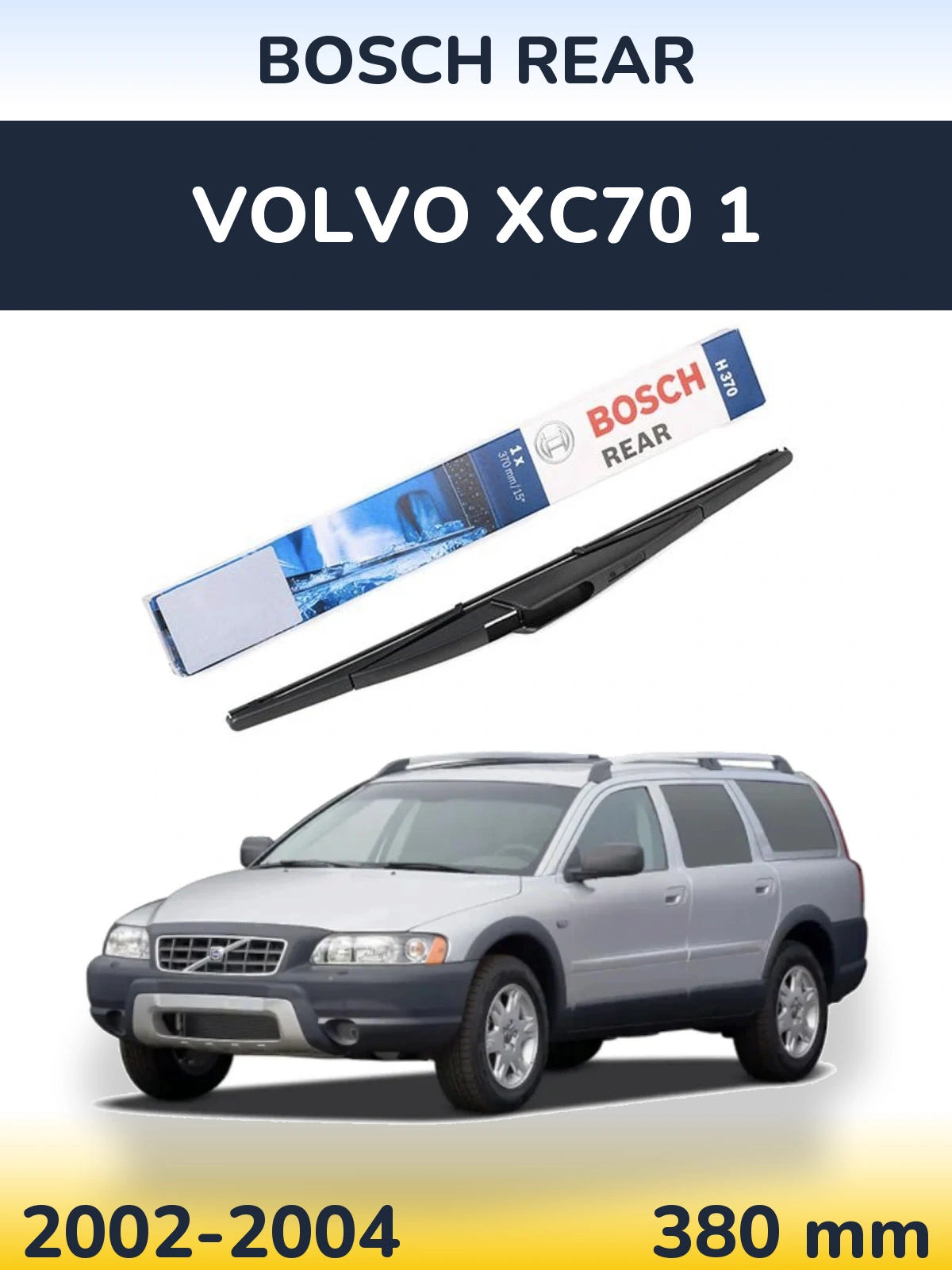 Rear wiper blade BOSCH Rear 370 mm for Volvo XC70 1 2002-2004
