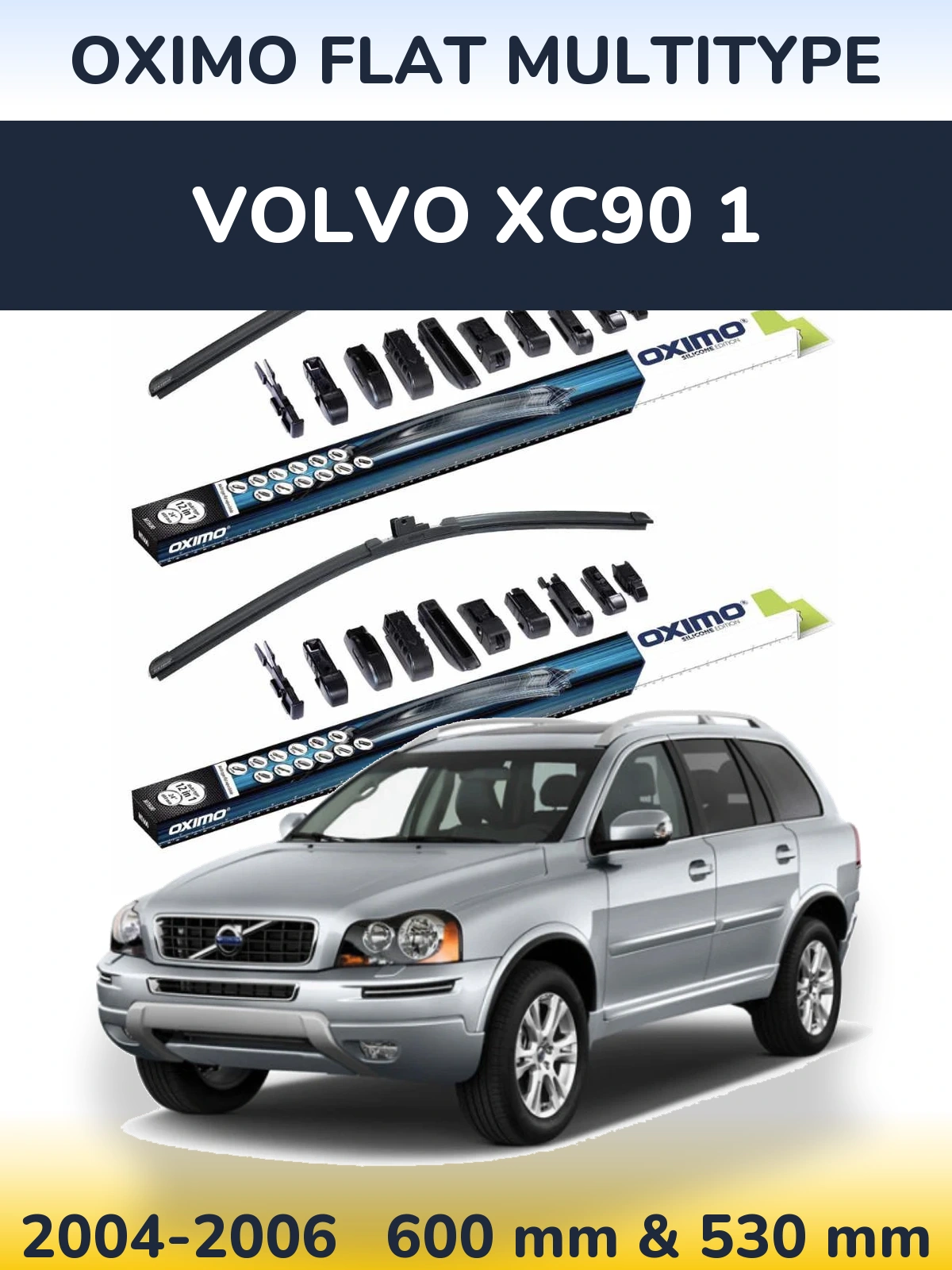 Front wiper blade set Oximo Flat MultiTypee 600 & 530 mm for Volvo XC90 1 2004-2006