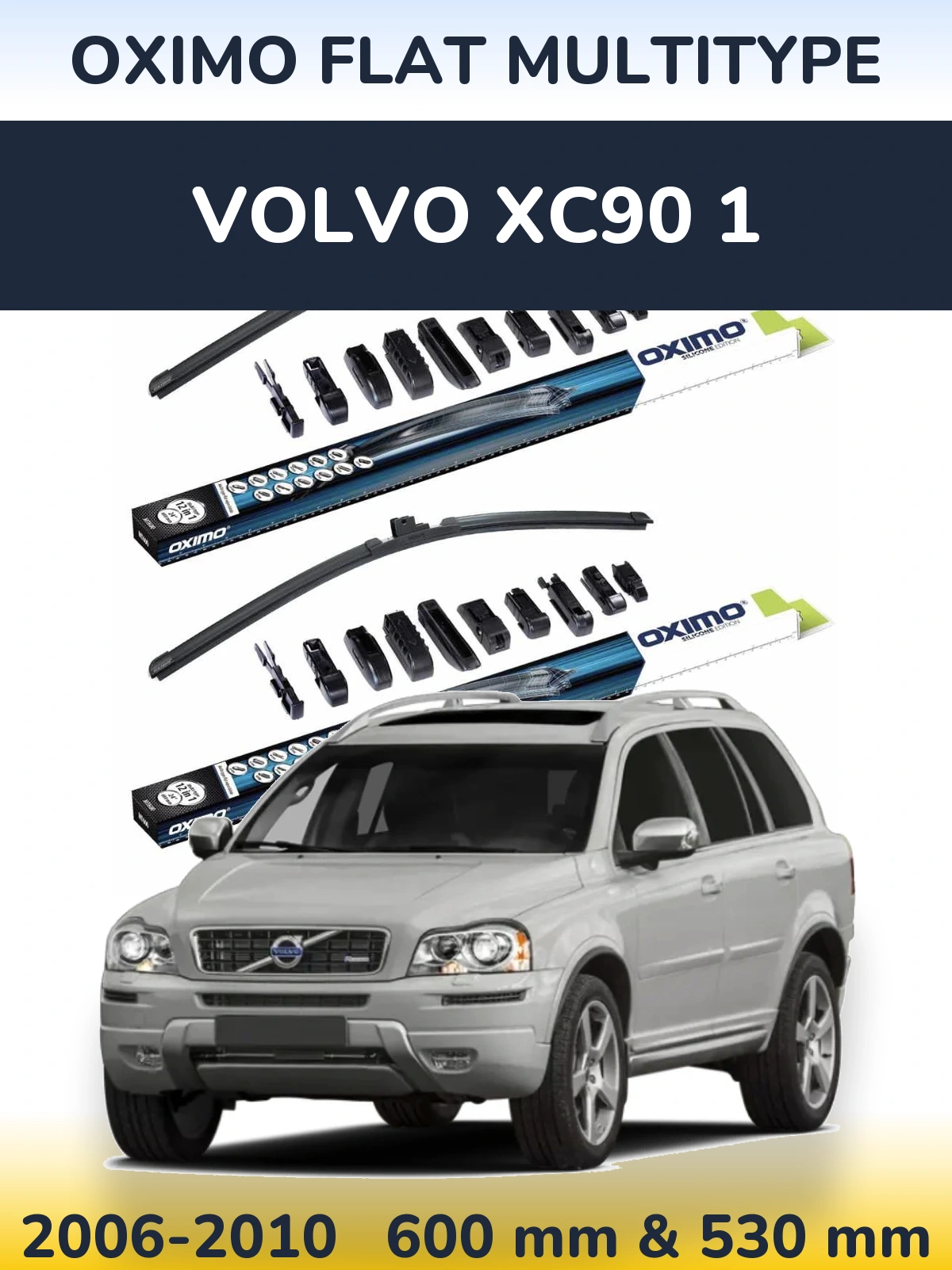 Front wiper blade set Oximo Flat MultiTypee 600 & 530 mm for Volvo XC90 1 2006-2010