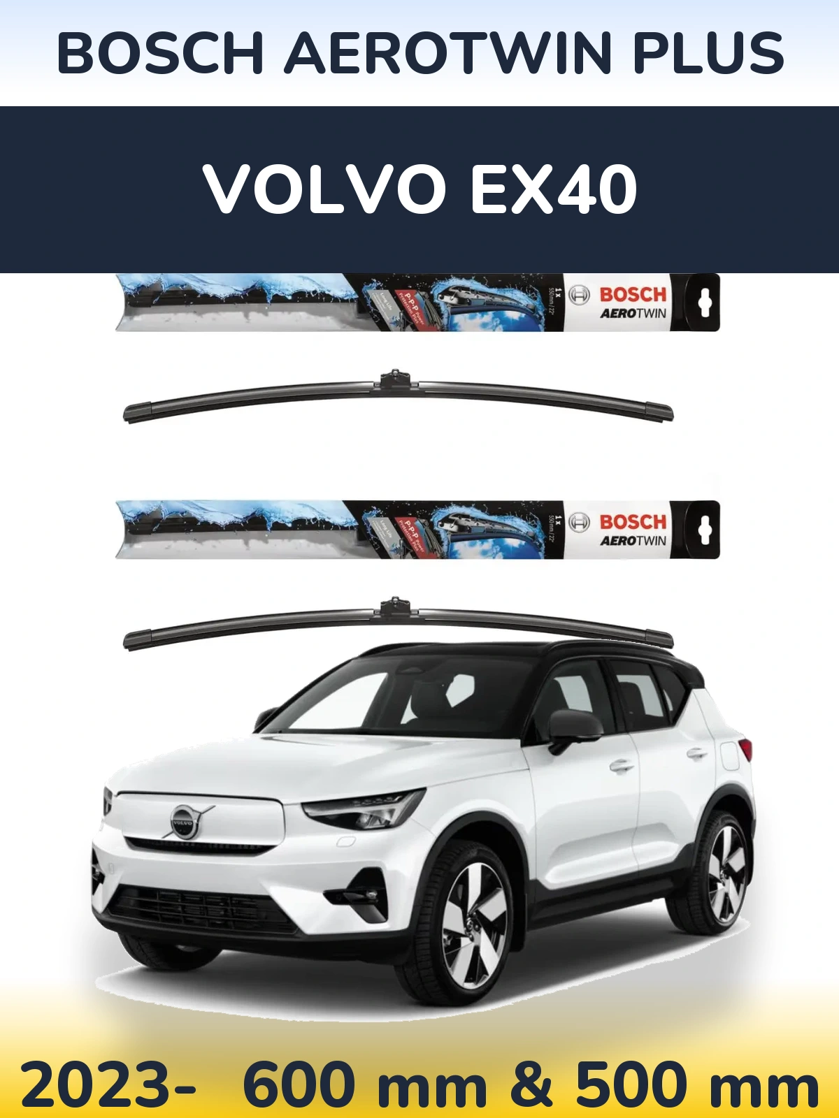 Front wiper blade set BOSCH AeroTwin Plus 600 & 500 mm for Volvo EX40 2023-2026