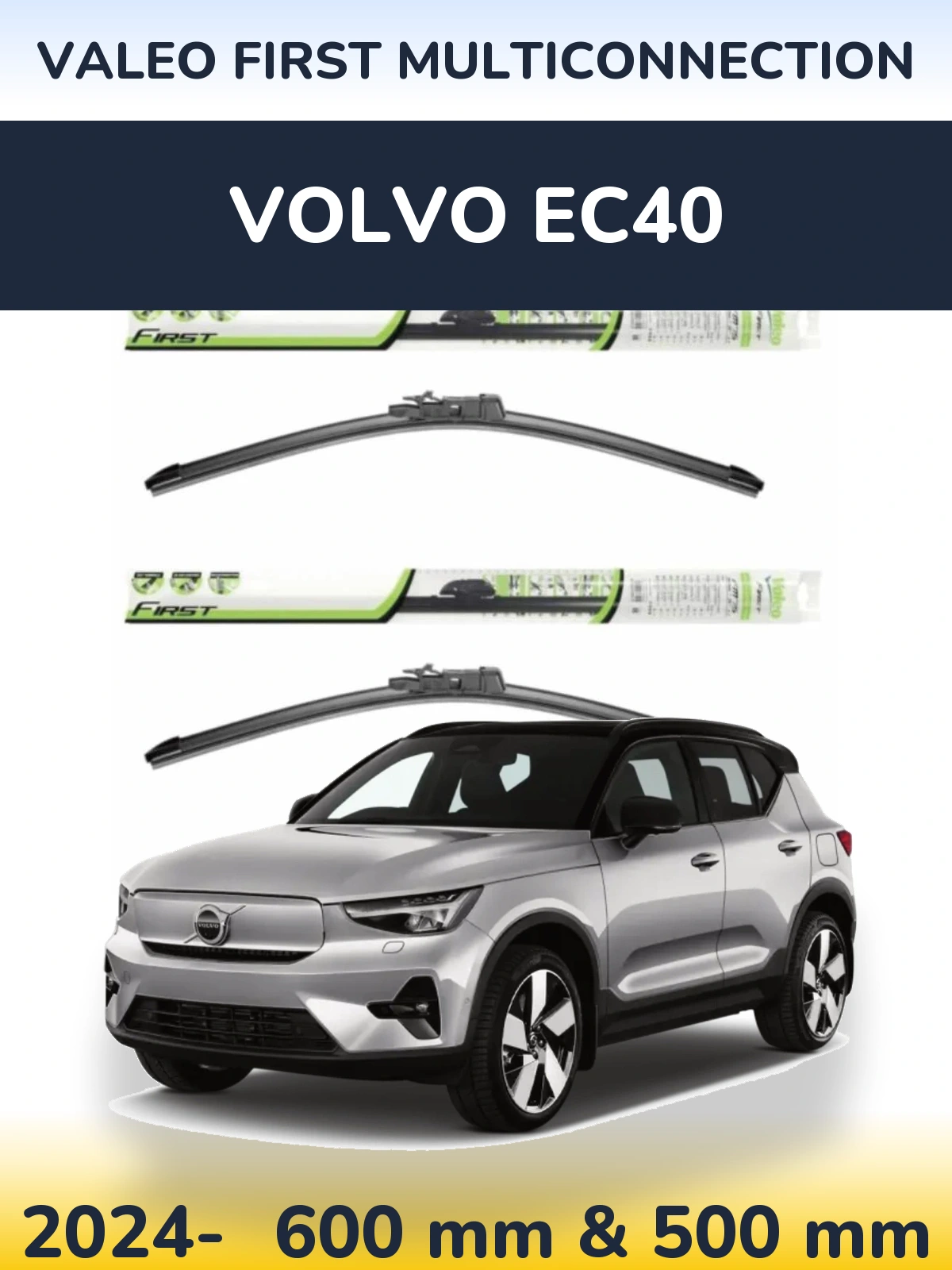 Комплект передних дворников Valeo First MultiConnection 600 & 500 мм для Volvo EC40 2024-2026