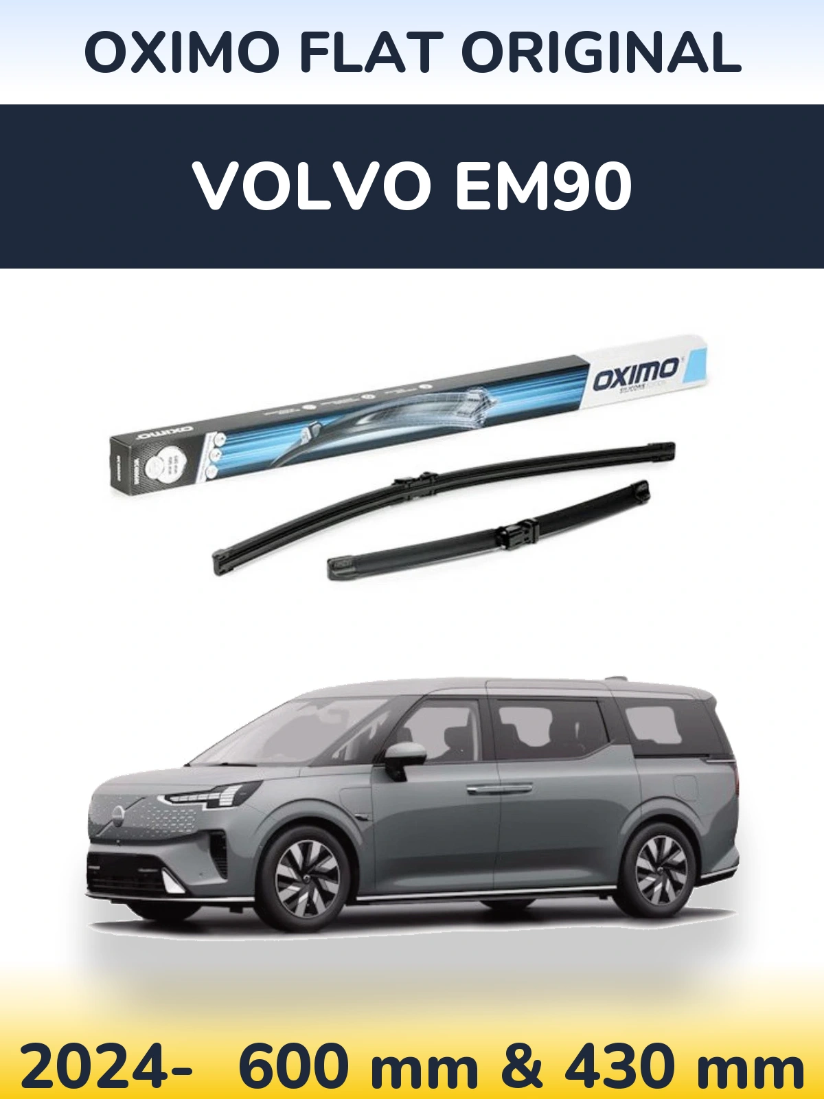 Front wiper blade set Oximo Flat Original 600 & 400 mm for Volvo EM90 2024-2026