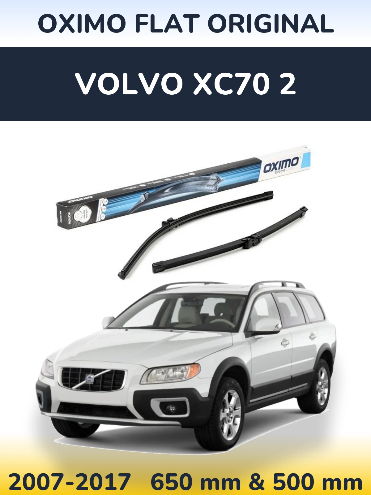 Front wiper blade set Oximo Flat Original 650 & 500 mm for Volvo XC70 2 2007-2017