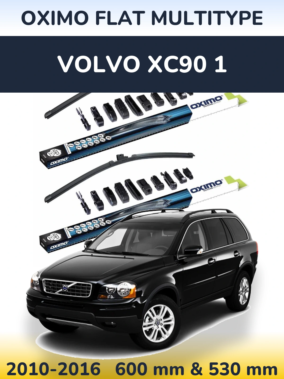 Front wiper blade set Oximo Flat MultiTypee 600 & 530 mm for Volvo XC90 1 2010-2016