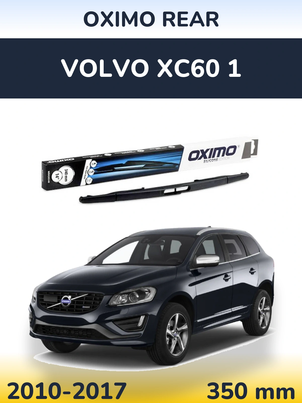 Rear wiper blade Oximo Rear 350 mm for Volvo XC60 1 2010-2017