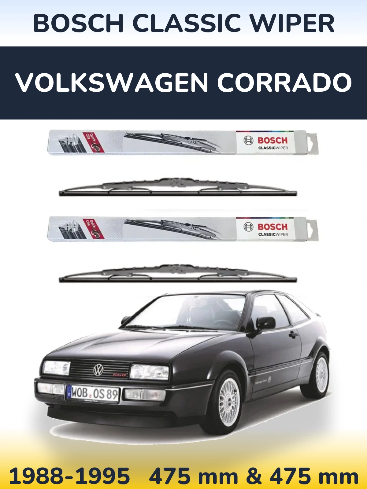 Front wiper blade set BOSCH Classic Wiper 475 & 475 mm for Volkswagen Corrado 1988-1995