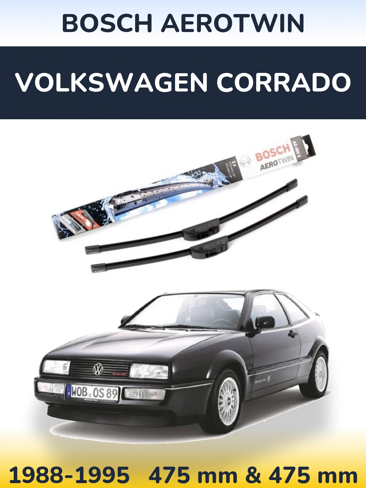 Front wiper blade set BOSCH AeroTwin 475 & 475 mm for Volkswagen Corrado 1988-1995