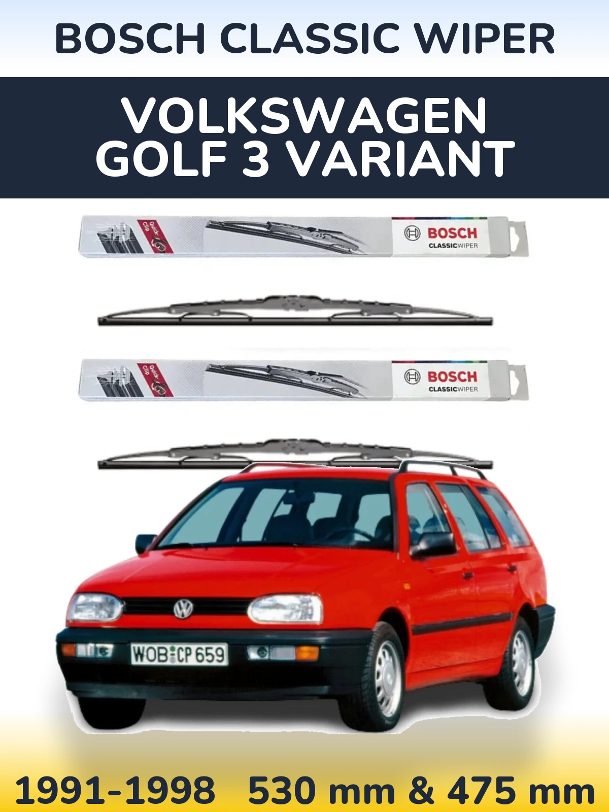 Front wiper blade set BOSCH Classic Wiper 530 & 475 mm for Volkswagen Golf 3 Variant 1991-1998