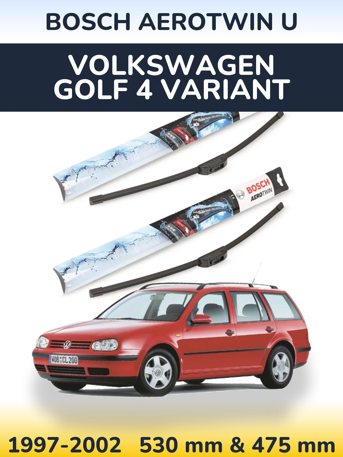 Front wiper blade set BOSCH AeroTwin U 530 & 475 mm for Volkswagen Golf 4 Variant 1997-2002