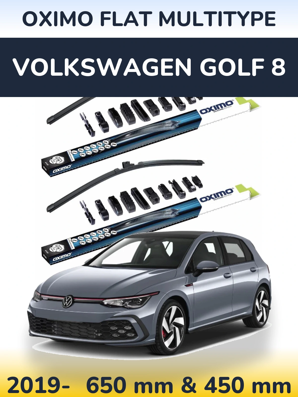 Front wiper blade set Oximo Flat MultiTypee 650 & 450 mm for Volkswagen Golf 8 2019-2026