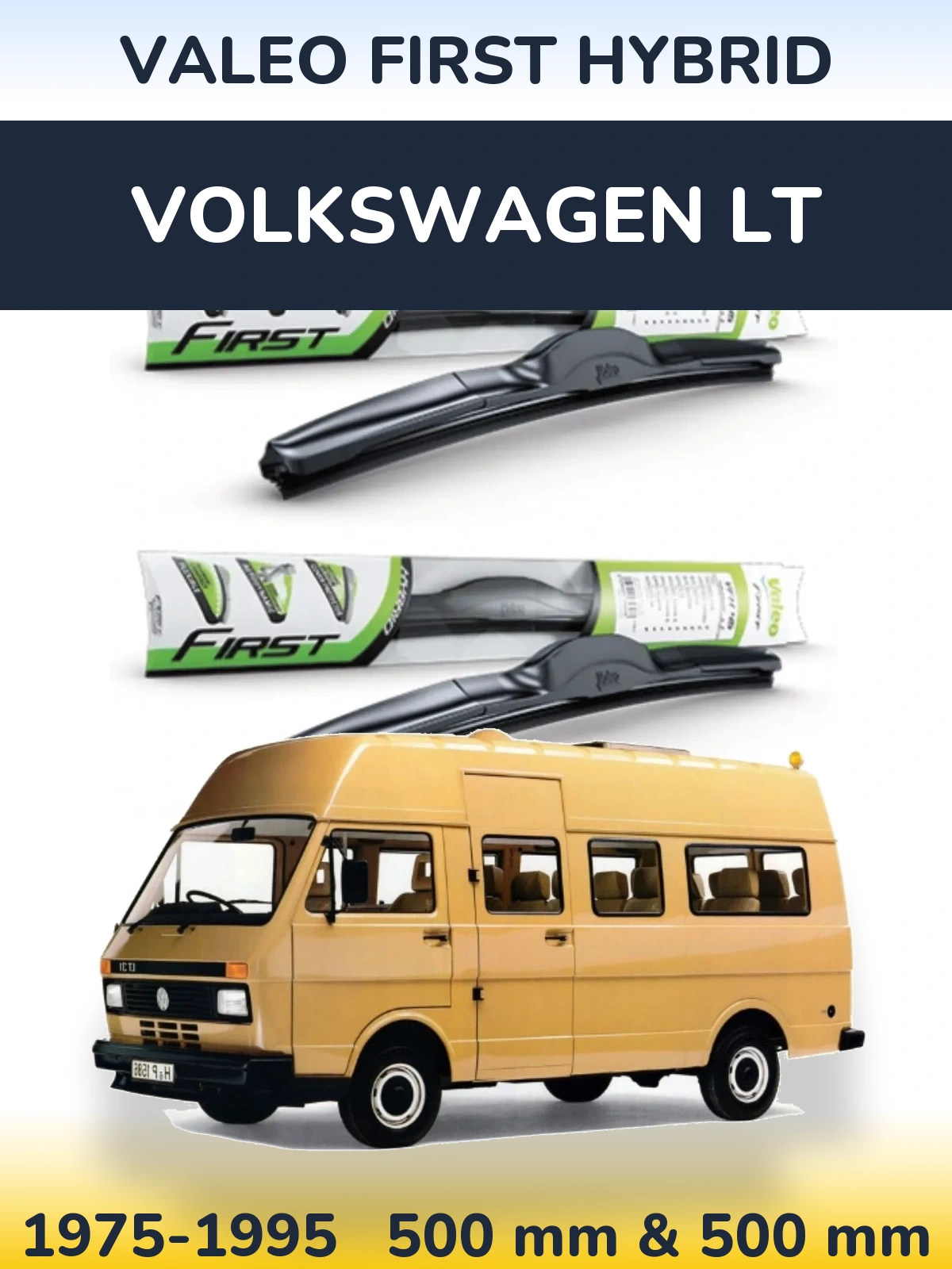 Front wiper blade set Valeo First Hybrid 500 & 500 mm for Volkswagen LT 1975-1995