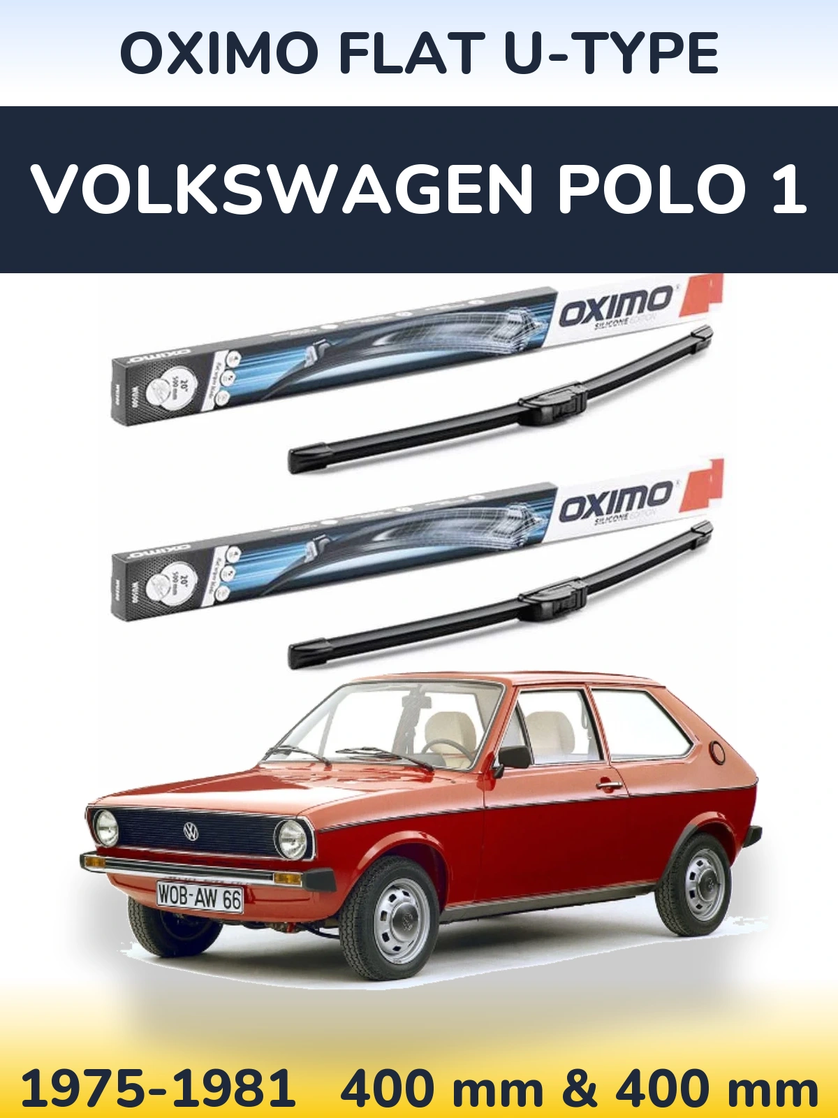 Front wiper blade set Oximo Flat U-type 400 & 400 mm for Volkswagen Polo 1 1975-1981