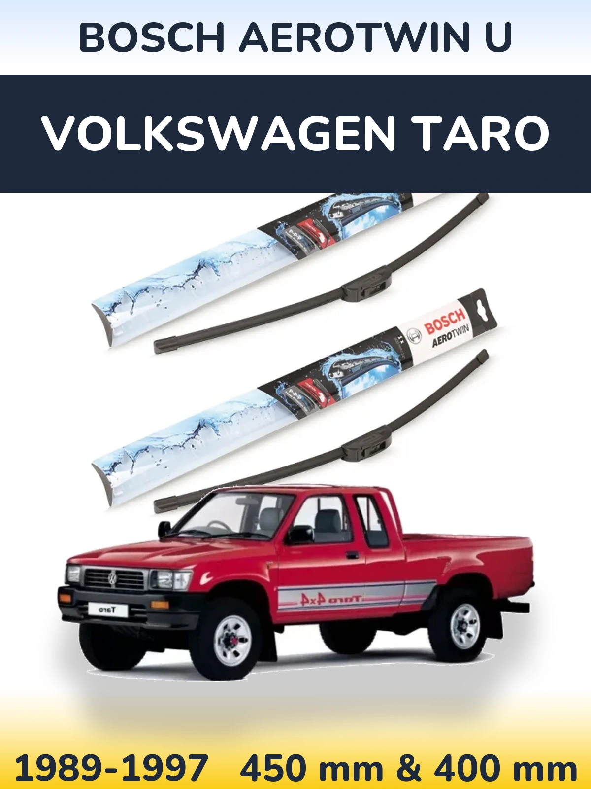 Комплект передніх щіток BOSCH AeroTwin U 450 & 400 мм для Volkswagen Taro 1989-1997