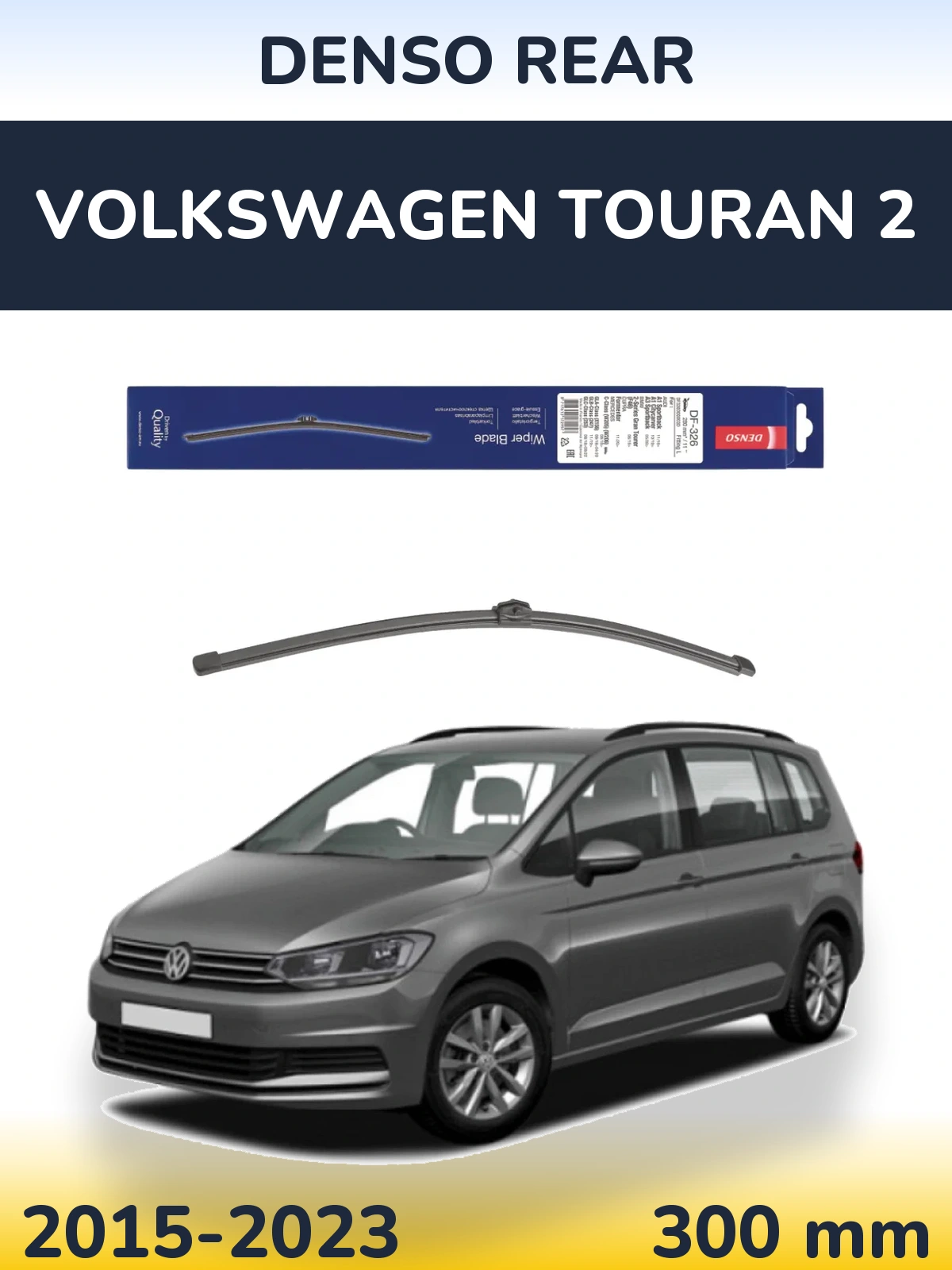 Rear wiper blade Denso Rear 285 mm for Volkswagen Touran 2 2015-2023