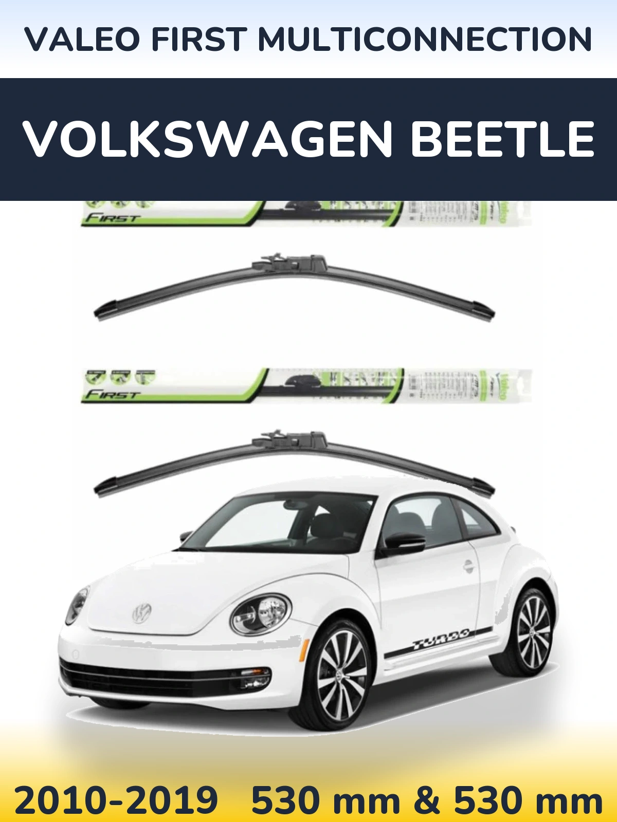 Комплект передних дворников Valeo First MultiConnection 530 & 530 мм для Volkswagen Beetle 2010-2019