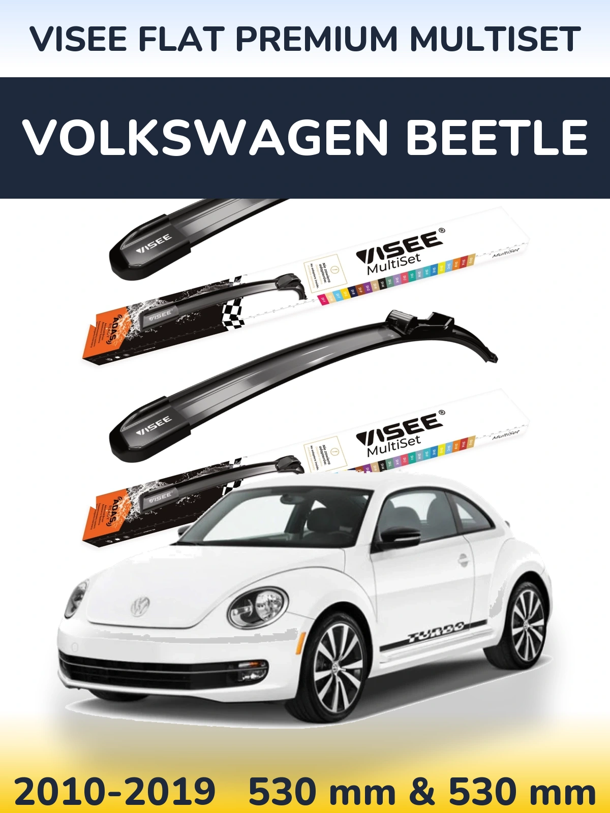 Front wiper blade set VISEE FLAT PREMIUM MultiSet 530 & 530 mm for Volkswagen Beetle 2010-2019